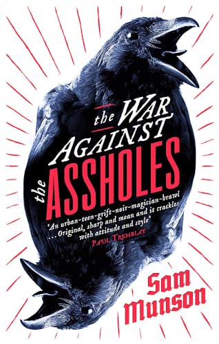 The War Against the Assholes
