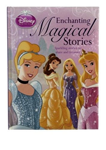 Disney Princess Enchanting Magical Stories Storybook / Story Treasury * A beautiful collection of enchanting stories, perfect for every little princess (Hardback) RRP: £12.99