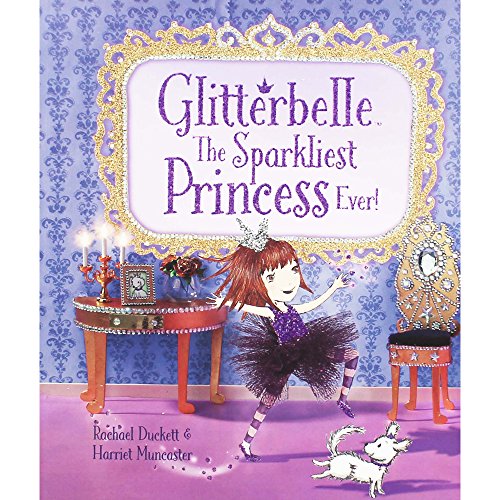 Glitterbelle: The Sparkliest Princess