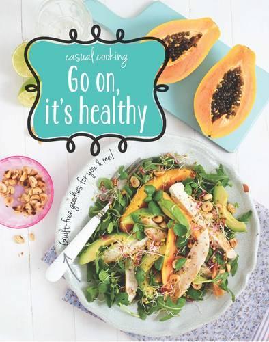 Go on, It's Healthy