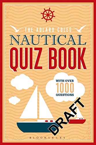 The Adlard Coles Nautical Quiz Book