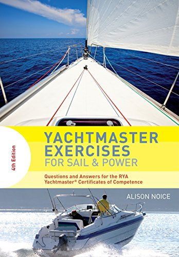 Yachtmaster Exercises for Sail and Power