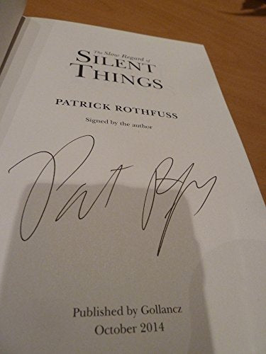 The Slow Regard of Silent Things