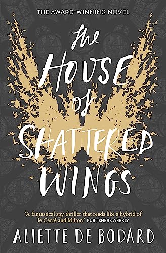 The House of Shattered Wings