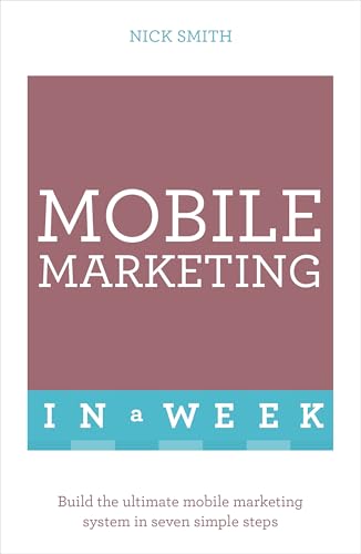 Mobile Marketing In A Week