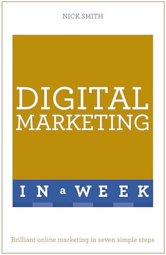 Digital Marketing In A Week