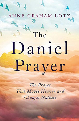 The Daniel Prayer