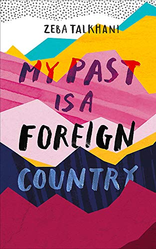 My Past Is a Foreign Country: A Muslim feminist finds herself