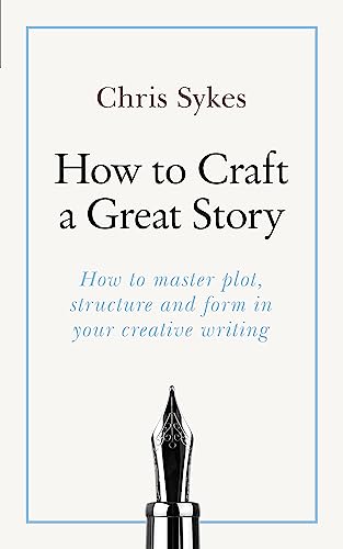 How to Craft a Great Story