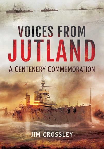Voices from Jutland: A Centenary Commemoration