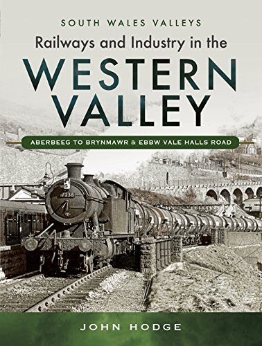 Railways and Industry in the Western Valley