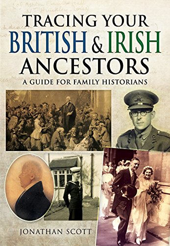 Tracing Your British and Irish Ancestors: A Guide for Family Historians