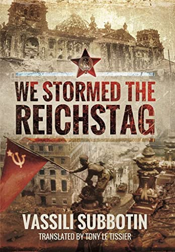 We Stormed the Reichstag