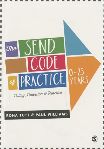 The SEND Code of Practice 0-25 Years