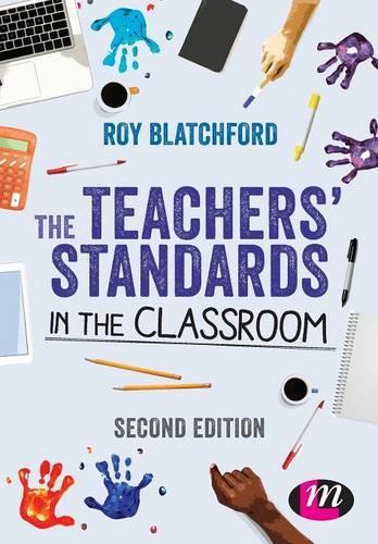 The Teachers Standards in the Classroom