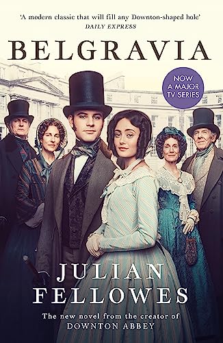 Julian Fellowes's Belgravia