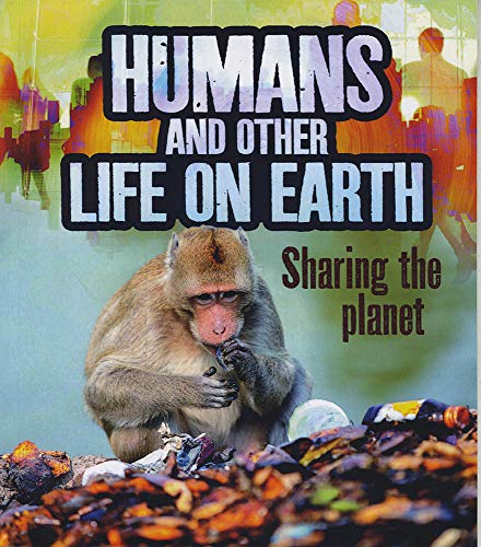 Humans and Other Life on Earth