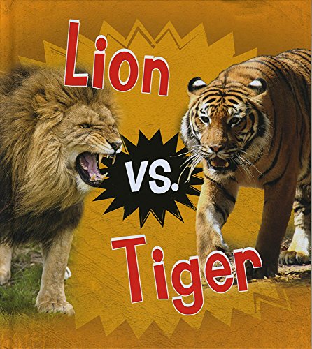 Lion vs. Tiger