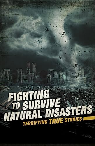 Fighting to Survive Natural Disasters