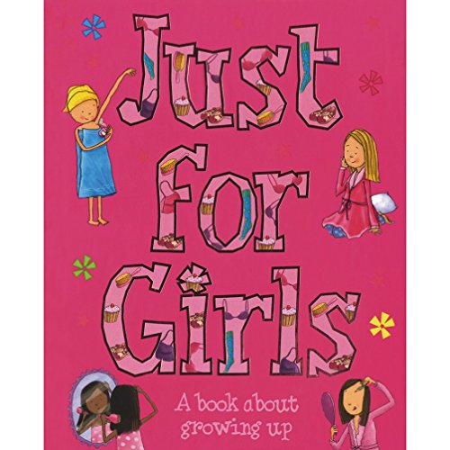 Just for Girls A Book About Growing Up