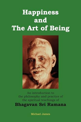 Happiness and the Art of Being