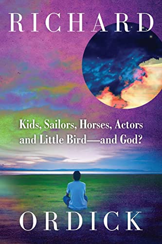 Kids, Sailors, Horses, Actors and Little Bird --- and God?