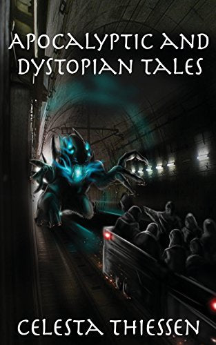 Apocalyptic and Dystopian Tales