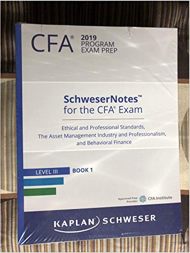 2019 CFA Level 3 Kaplan Schweser Notes: Books 1-5, Practice Exam Vol 1, QuickShe