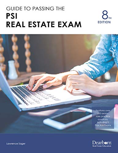 Guide to Passing the PSI Real Estate Exam Eighth Edition