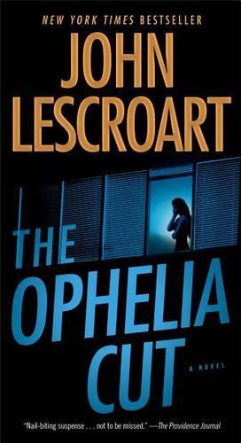 The Ophelia Cut