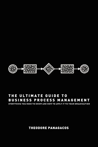 The Ultimate Guide to Business Process Management