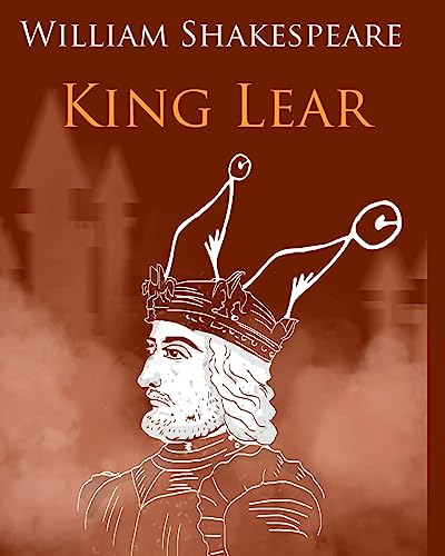 King Lear In Plain and Simple English