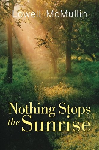 Nothing Stops The Sunrise
