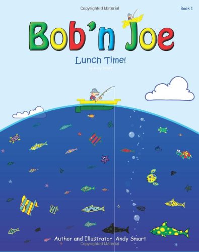 Bob'n Joe Lunch Time!: Lunch Time!