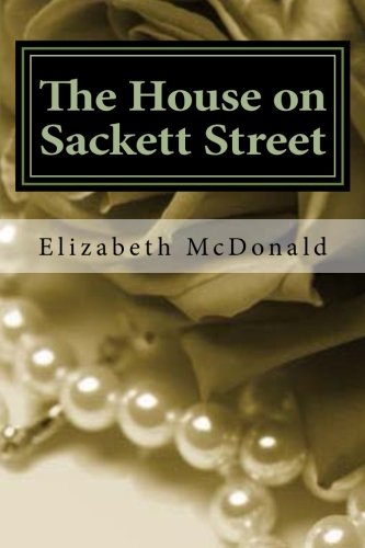 The House on Sackett Street: A Love Story