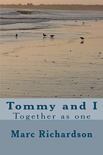 Tommy and I