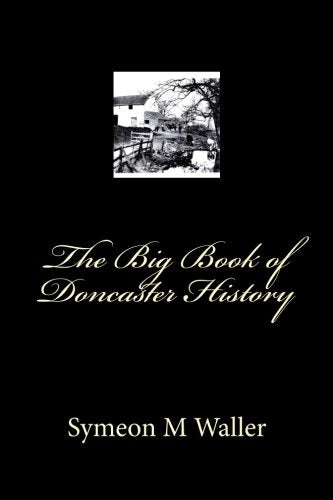 The Big Book of Doncaster History