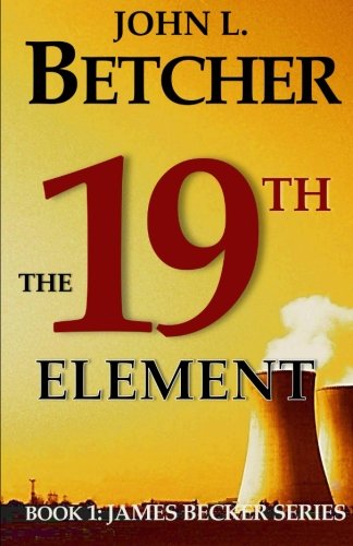 The th Element A James Becker SuspenseThriller