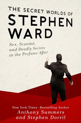 The Secret Worlds of Stephen Ward