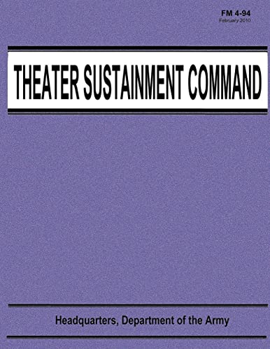 Theater Sustainment Command (FM 4-94)