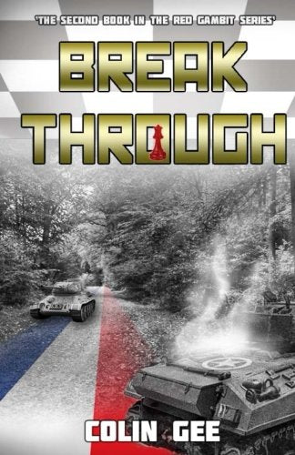 Breakthrough - The second book in the Red Gambit Series.: The Second book in the Red Gambit Series (Volume 2)