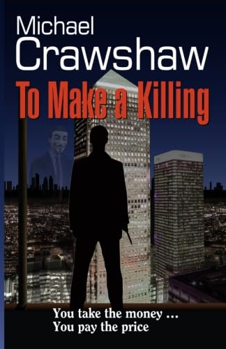 To Make a Killing (The Mickey Summer Series)