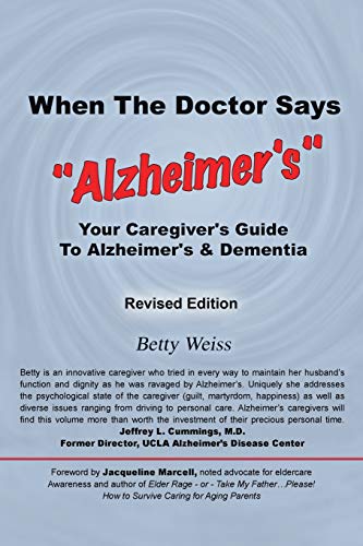 When The Doctor Says, Alzheimer's