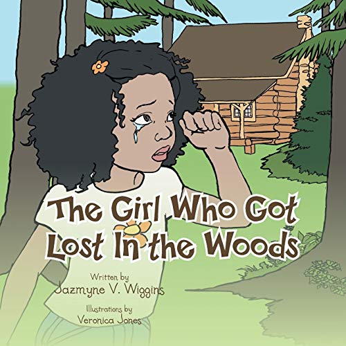 The Girl Who Got Lost In the Woods