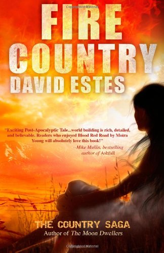 Fire Country (The Country Saga) (Volume 1)