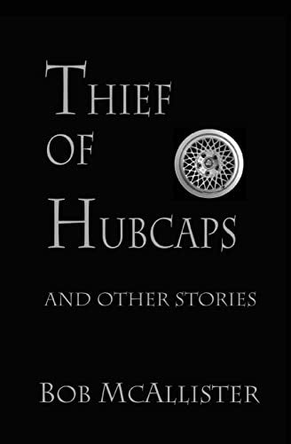 Thief Of Hubcaps