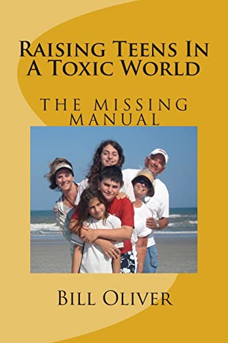 Raising Teens In A Toxic World