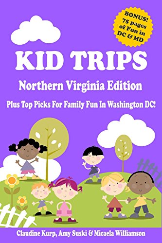 Kid Trips Northern Virginia Edition