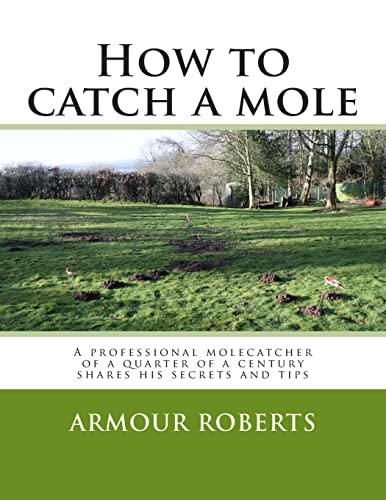 How to catch a mole