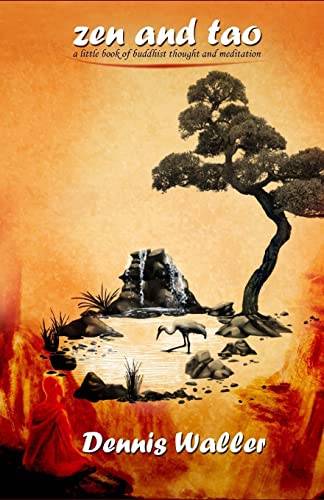 Zen and Tao- A Little Book on Buddhist Thought and Meditation